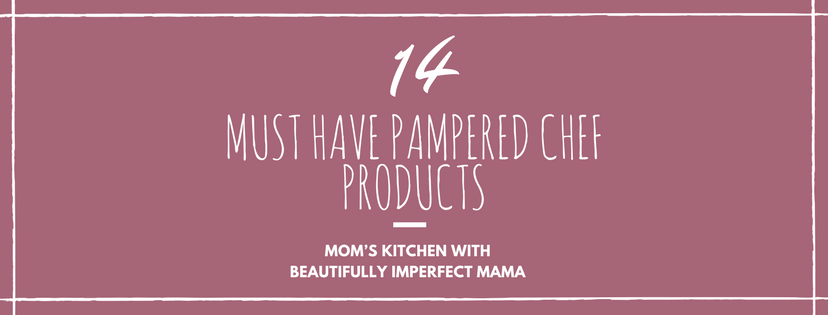 10 Pampered Chef Products Every Mom Needs - Wine and Lavender